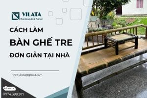 Cách làm bàn ghế tre đơn giản